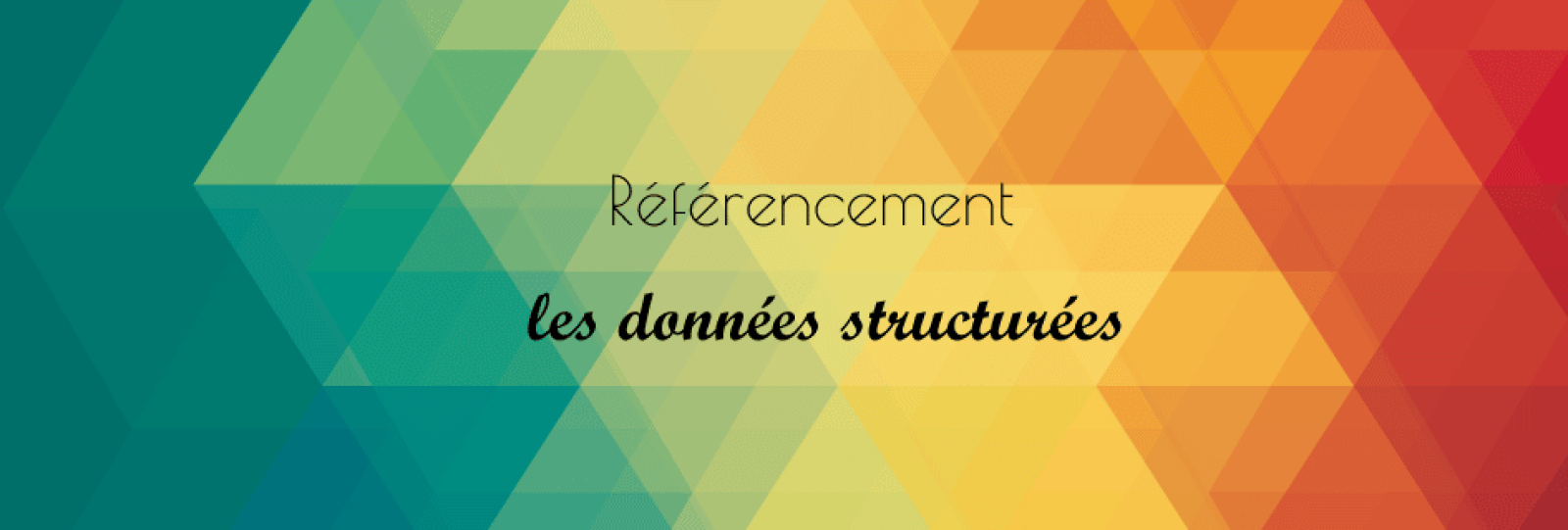 Introduction aux données structurées