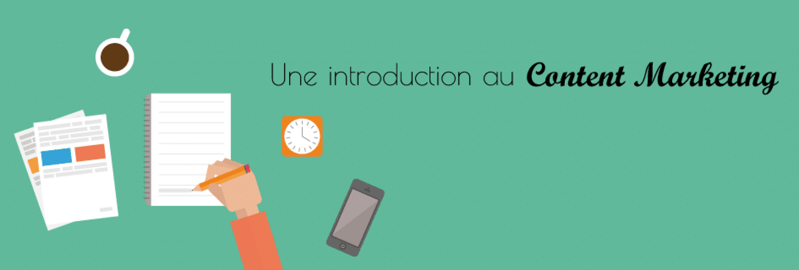 Content Marketing : une introduction